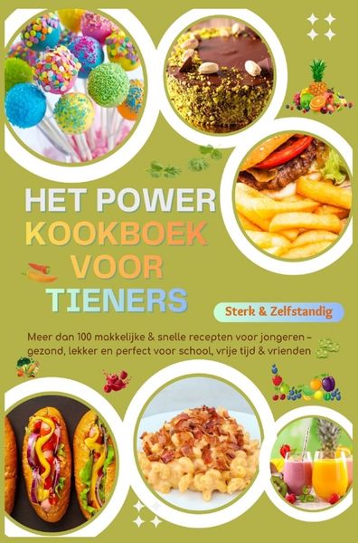 Sterk & Zelfstandig: Het Power-Kookboek voor Tieners - Meer dan 100 makkelijke & snelle recepten voor jongeren, Taschenbuch von Luise Gartmann,