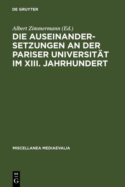Produktbild: Die Auseinandersetzungen an der Pariser Universit&auml;t im XIII. Jahrhundert