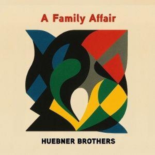 A Family Affair - Huebner Brothers, CD