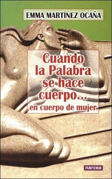 Produktbild: Cuando la palabra se hace cuerpo-- en cuerpo de mujer