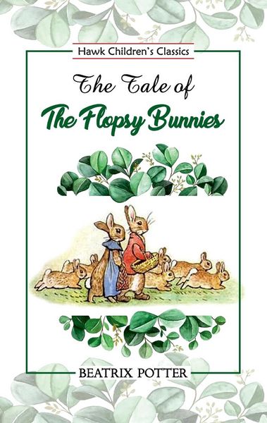 Produktbild: The Tale of Flopsy Bunnies