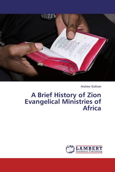 Produktbild: A Brief History of Zion Evangelical Ministries of Africa