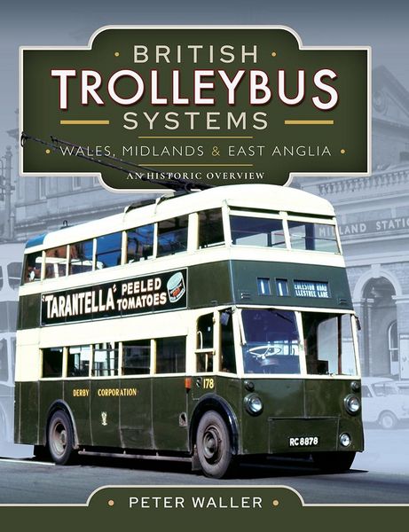 Produktbild: British Trolleybus Systems - Wales, Midlands and East Anglia