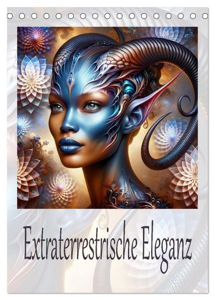 Produktbild: Extraterrestrische Eleganz (Tischkalender 2026 DIN A5 hoch), CALVENDO Monatskalender