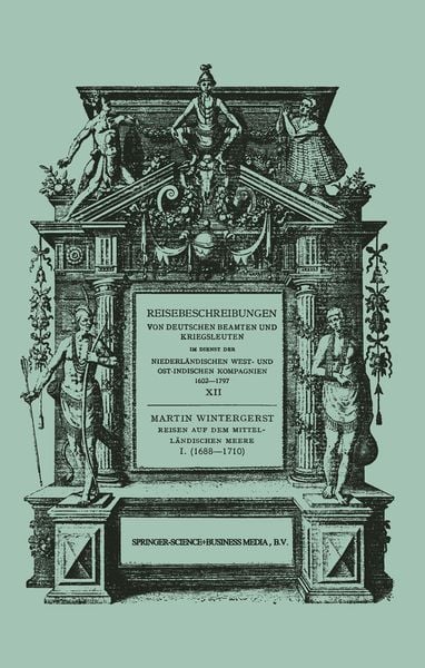 Produktbild: Reisen auf dem Mittell&auml;ndischen Meere, der Nordsee, nach Ceylon und nach Java 1688&ndash;1710
