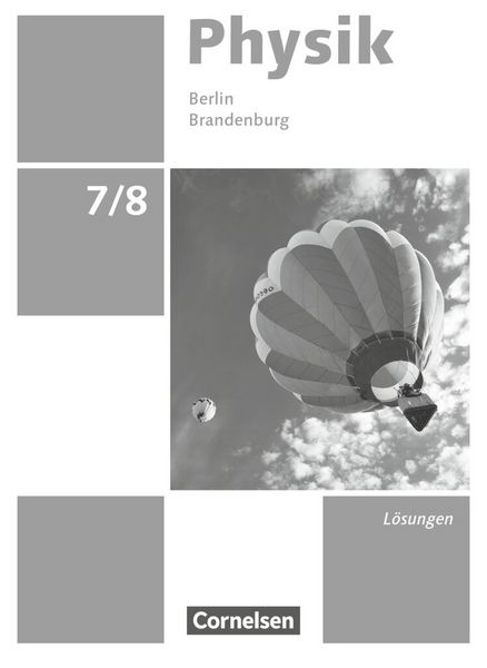 Produktbild: Physik - Neue Ausgabe - Berlin/Brandenburg - 7./8. Schuljahr