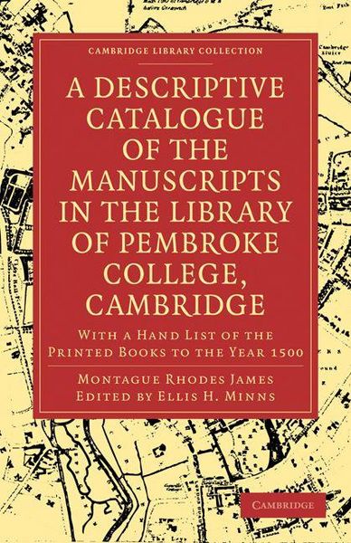 Produktbild: A Descriptive Catalogue of the Manuscripts in the Library of Pembroke College, Cambridge
