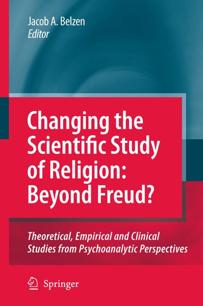 Produktbild: Changing the Scientific Study of Religion: Beyond Freud?