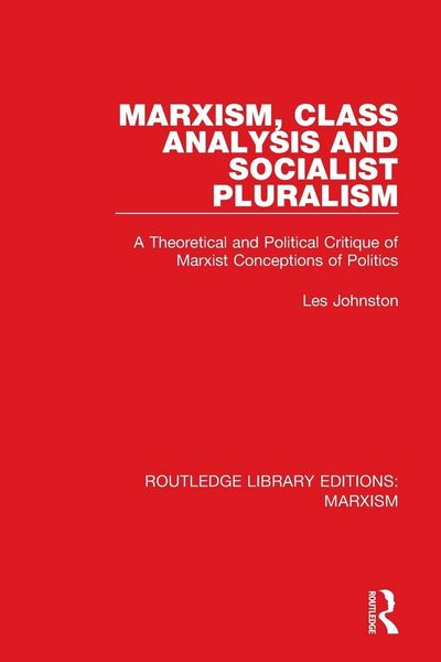 Produktbild: Marxism, Class Analysis and Socialist Pluralism