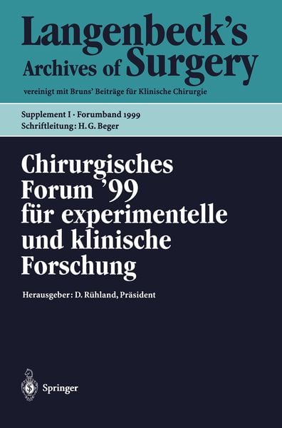 Chirurgisches Forum ’99 für experimentelle und klinische Forschung