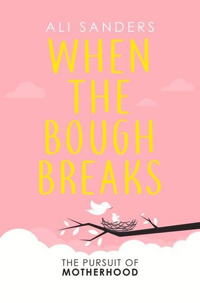 Produktbild: Sanders, A: When the Bough Breaks