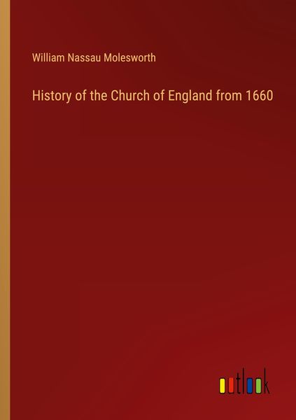 Produktbild: History of the Church of England from 1660