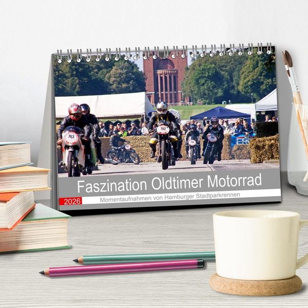 Produktbild: Faszination Oldtimer Motorrad - Momentaufnahmen von Hamburger Stadtparkrennen (Tischkalender 2026 DIN A5 quer), CALVENDO Monatskalender