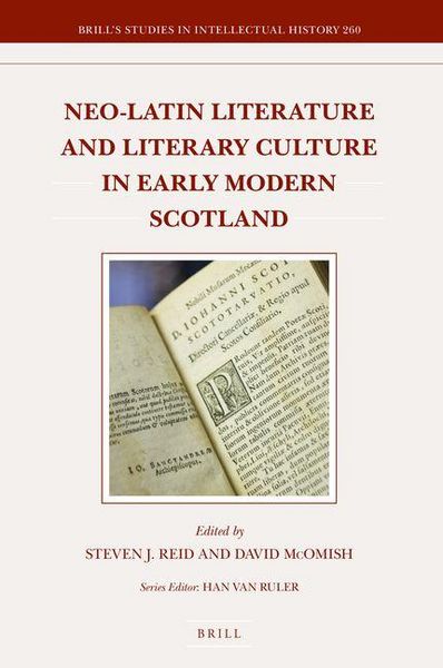 Produktbild: Neo-Latin Literature and Literary Culture in Early Modern Scotland