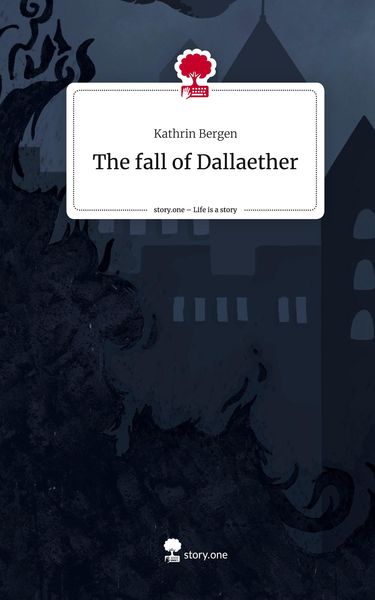 Produktbild: The fall of Dallaether. Life is a Story - story.one