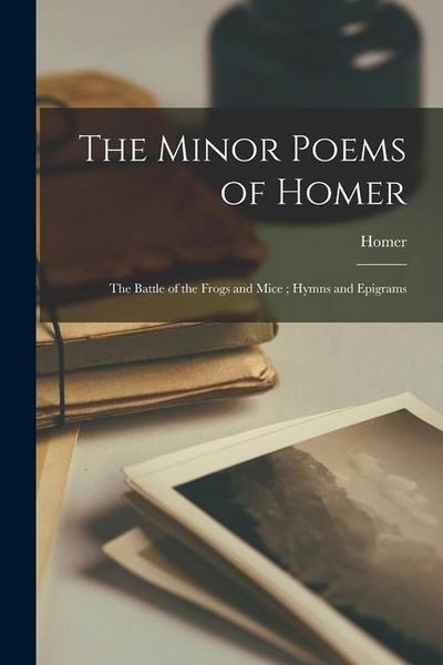 Produktbild: The Minor Poems of Homer
