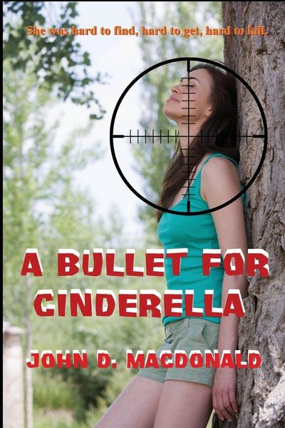 Produktbild: A Bullet for Cinderella - A Classic Noir Novel of Murder, Money, and Betrayal