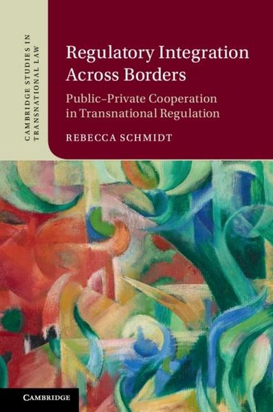 Produktbild: Regulatory Integration Across Borders