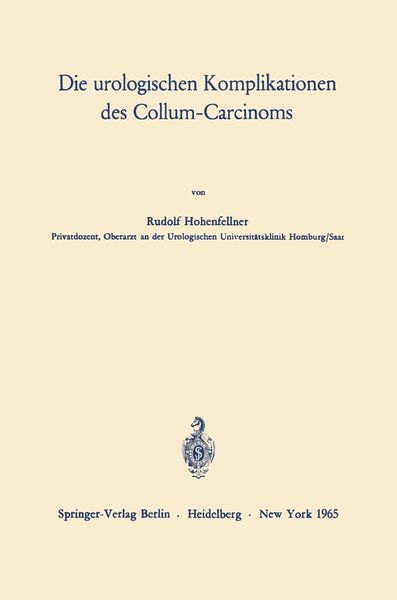 Produktbild: Die urologischen Komplikationen des Collum-Carcinoms