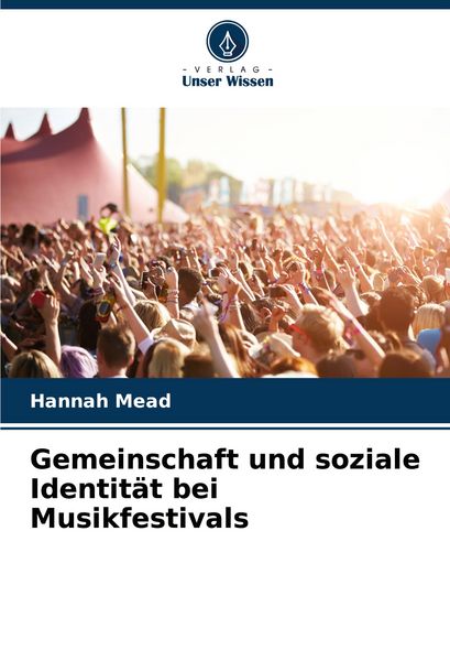 Produktbild: Gemeinschaft und soziale Identit&auml;t bei Musikfestivals