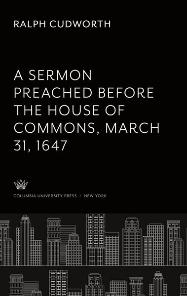 Produktbild: A Sermon Preached Before the House of Commons. March 31, 1647