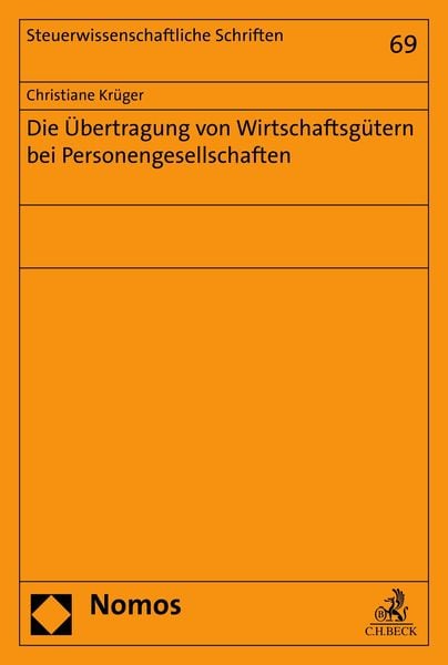 Produktbild: Die &Uuml;bertragung von Wirtschaftsg&uuml;tern bei Personengesellschaften