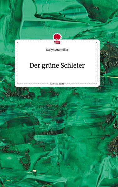 Produktbild: Der gr&uuml;ne Schleier. Life is a Story - story.one
