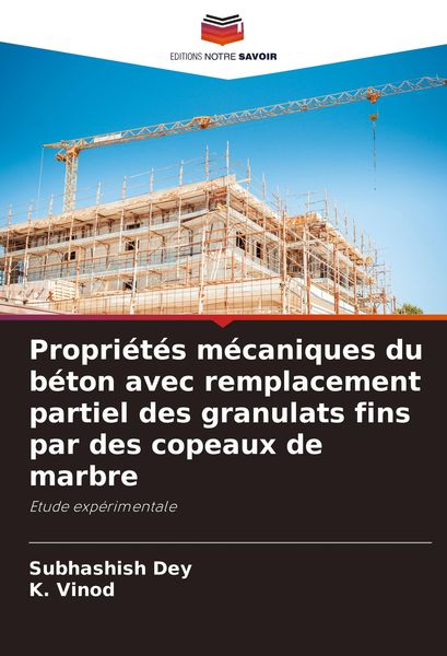 Produktbild: Propri&eacute;t&eacute;s m&eacute;caniques du b&eacute;ton avec remplacement partiel des granulats fins par des copeaux de marbre