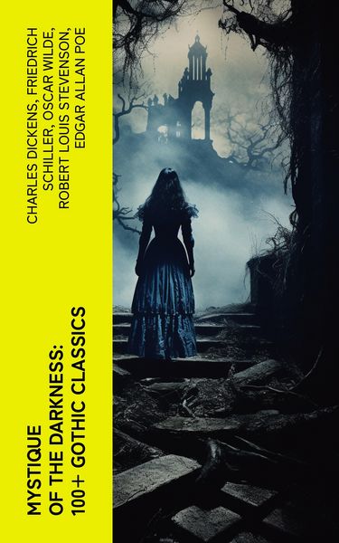 Produktbild: Mystique of the Darkness: 100+ Gothic Classics