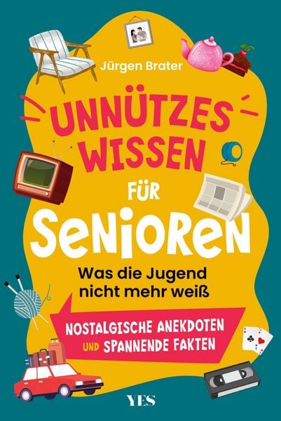 Produktbild: Unn&uuml;tzes Wissen f&uuml;r Senioren