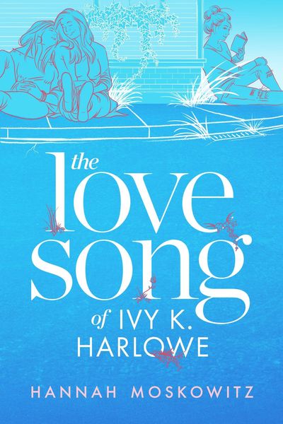 Produktbild: The Love Song of Ivy K. Harlowe