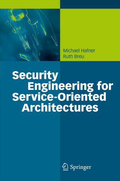 Produktbild: Security Engineering for Service-Oriented Architectures