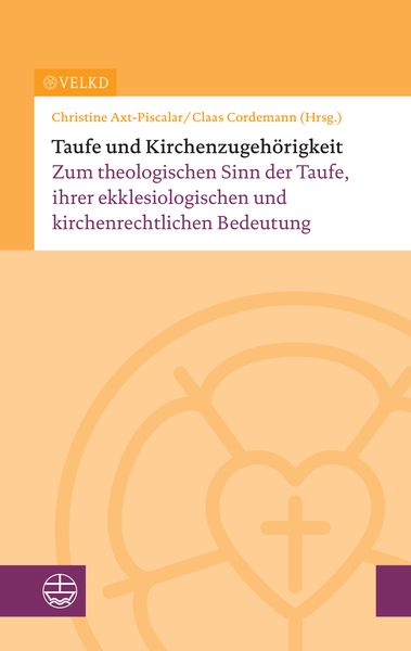 Taufe und Kirchenzugehörigkeit, Taschenbuch von , Evangelische Verlagsanstalt, 9783374052059