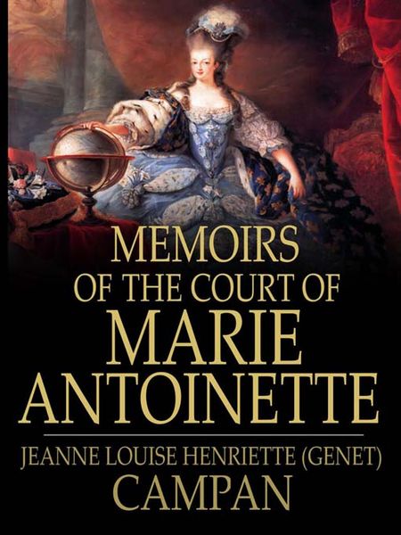 Produktbild: Memoirs of the Court of Marie Antoinette