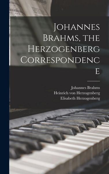 Produktbild: Johannes Brahms, the Herzogenberg Correspondence