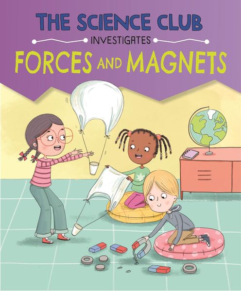 Produktbild: The Science Club Investigates: Forces and Magnets