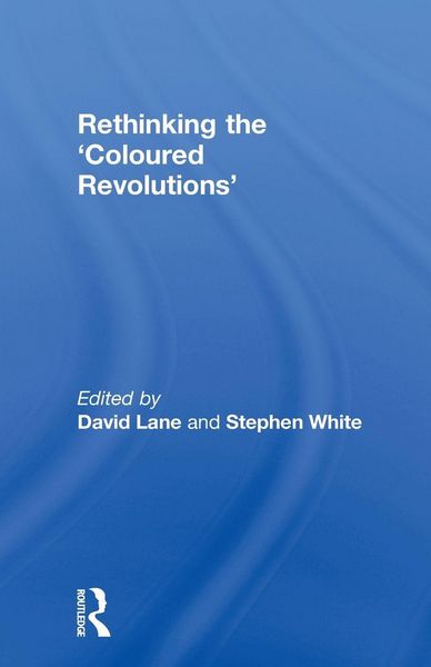 Produktbild: Rethinking the 'Coloured Revolutions'