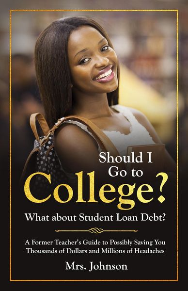 Produktbild: Should I Go to College? What About Student Loan Debt?