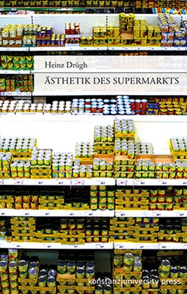 Produktbild: &Auml;sthetik des Supermarkts