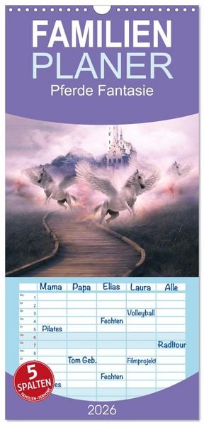 Familienplaner 2026 - Pferde Fantasie mit 5 Spalten (Wandkalender, 21 x 45 cm) CALVENDO