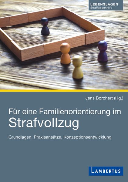 Produktbild: F&uuml;r eine Familienorientierung im Strafvollzug