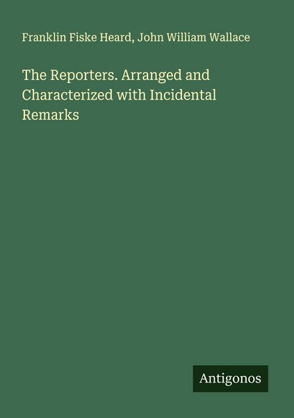 Produktbild: The Reporters. Arranged and Characterized with Incidental Remarks