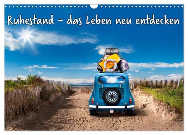 Produktbild: Ruhestand - das Leben neu entdecken (Wandkalender 2026 DIN A3 quer), CALVENDO Monatskalender