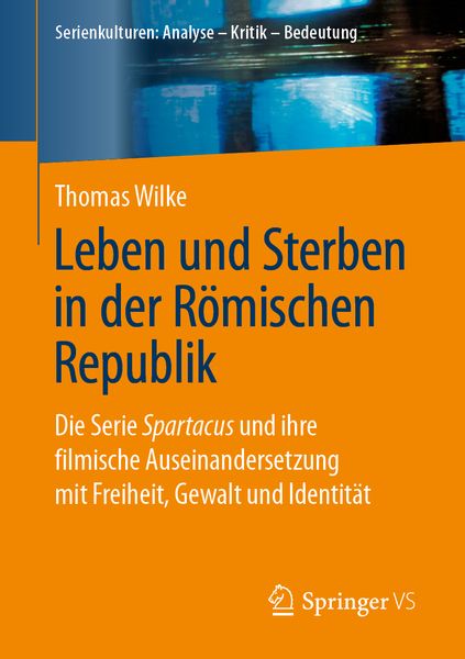 Produktbild: Leben und Sterben in der R&ouml;mischen Republik