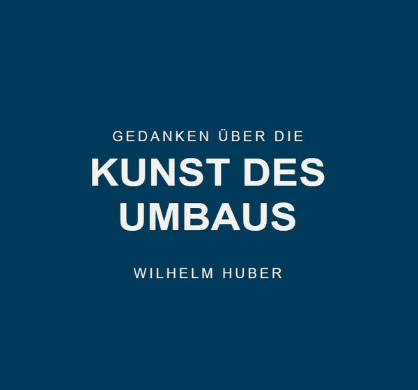Produktbild: Gedanken &uuml;ber die Kunst des Umbaus