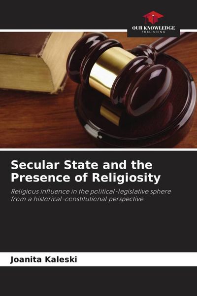 Produktbild: Secular State and the Presence of Religiosity