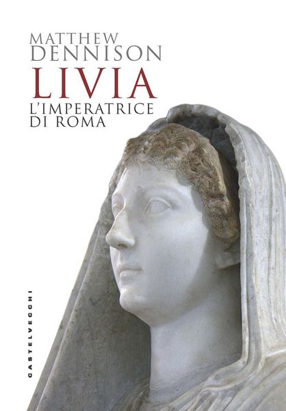 Produktbild: Livia. L'imperatrice di Roma
