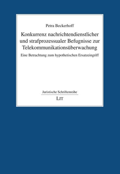Produktbild: Konkurrenz nachrichtendienstlicher und strafprozessualer Befugnisse zur Telekommunikations&uuml;berwachung