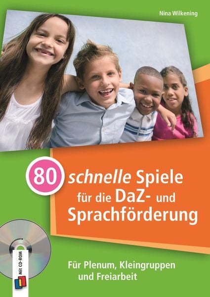 Wilkening, N: 80 schnelle Spiele für die DaZ- und Sprachförd