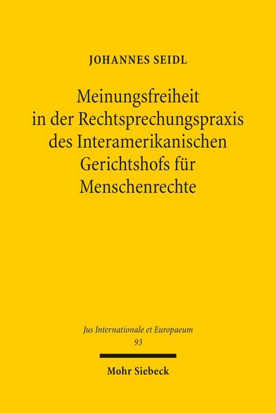 Produktbild: Meinungsfreiheit in der Rechtsprechungspraxis des Interamerikanischen Gerichtshofs f&uuml;r Menschenrechte